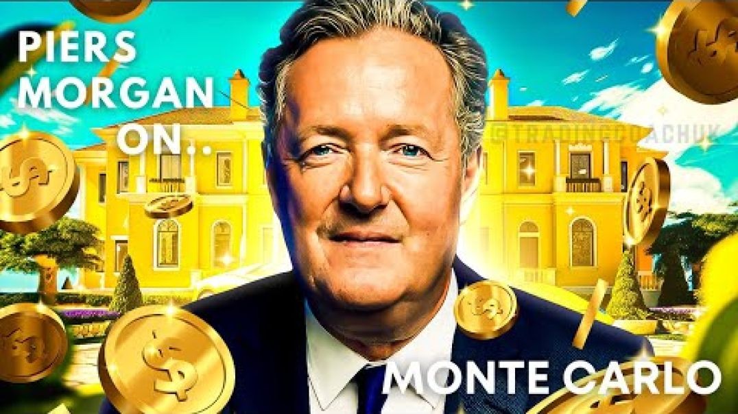 Piers Morgan on monte carlo