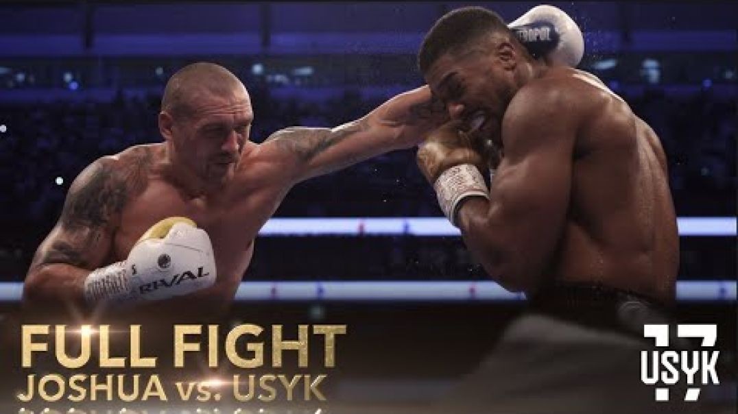 JOSHUA vs USYK  1 FULL FIGHT