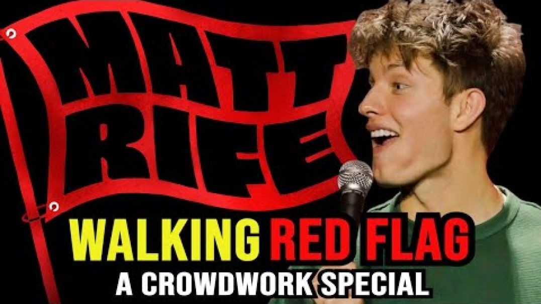 Matt Rife_ Walking Red Flag