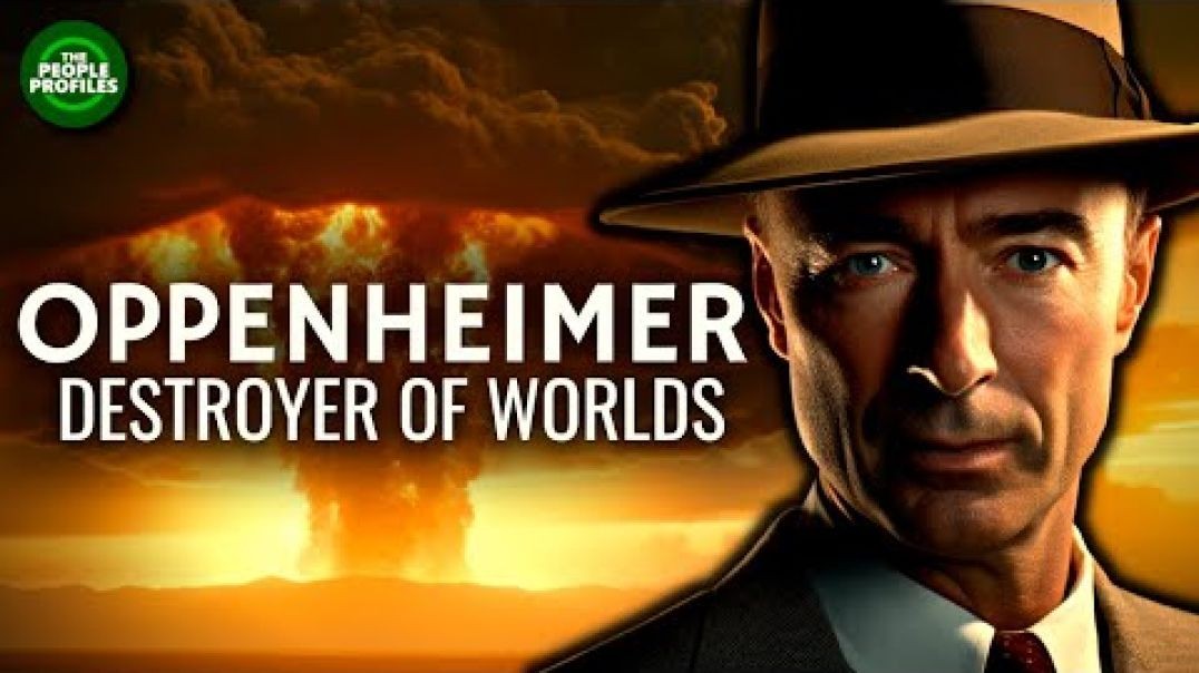 Oppenheimer -the man who made the nuclear bomb Documentary