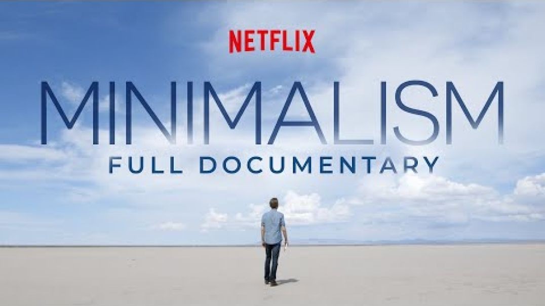 ⁣MINIMALISM Official Netflix Documentary