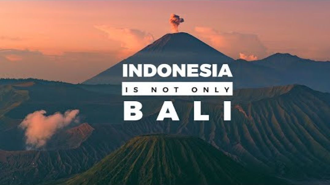 Indonesia is not only Bali