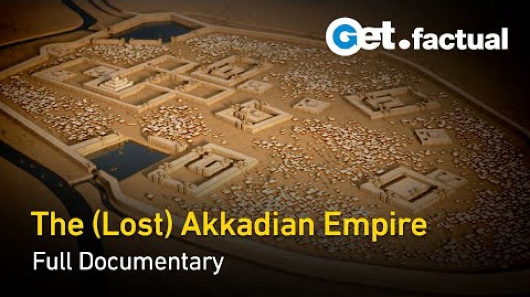 Ancient Apocalypse The Akkadian Empire