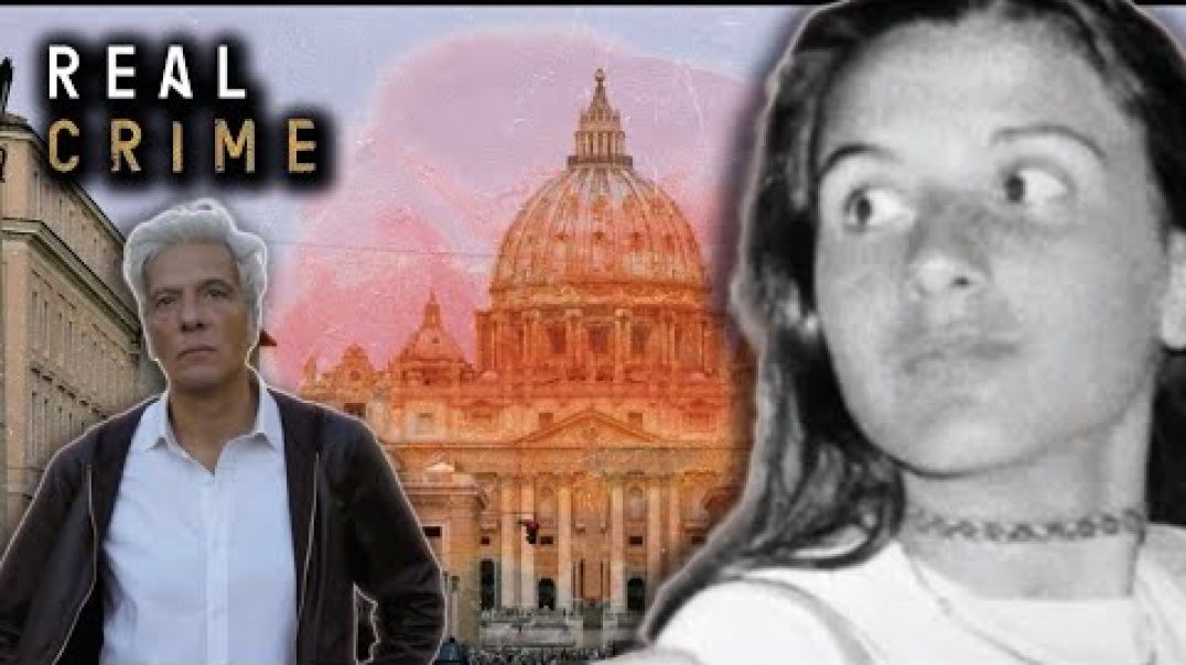 Vatican Secrets Unveiled The Kidnapping of a Young Girl