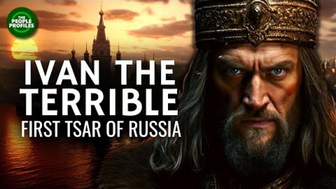 Ivan the Terrible - First Tsar of Russia