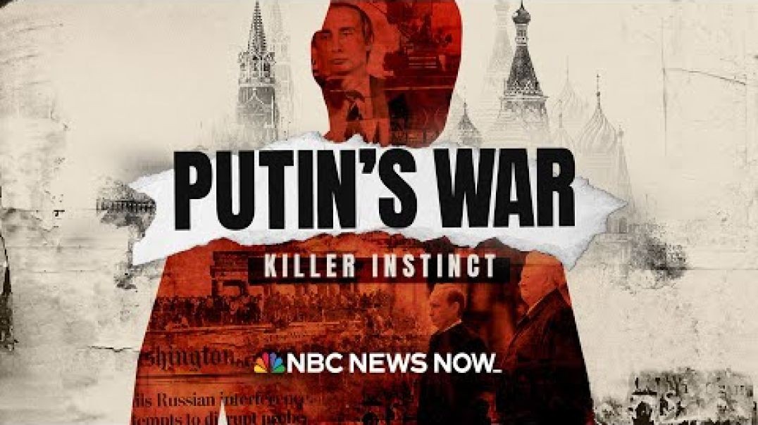 Putin’s War Killer Instinct