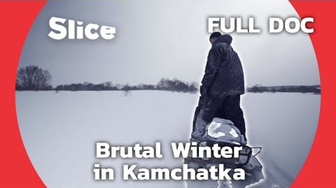 How People of Kamchatka Survive at -30°C in Winter